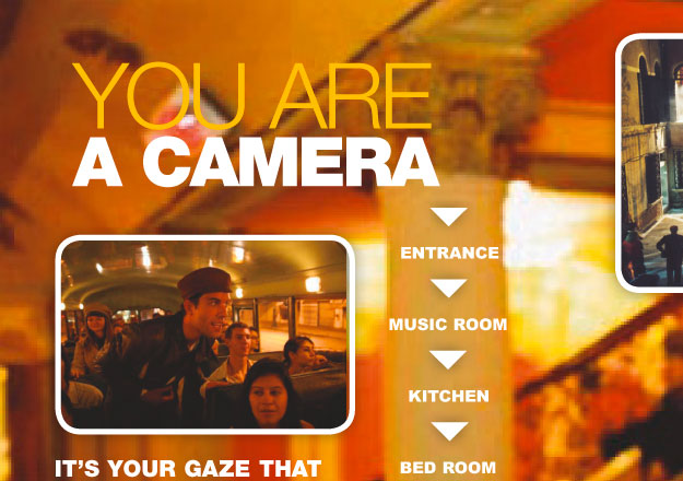 Sie sind eine Kamera